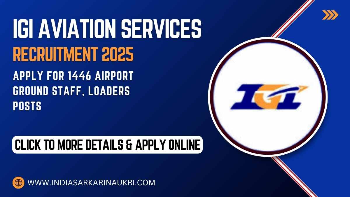 IGI Aviation Services Recruitment 2025: Apply for 1446 Airport Ground Staff, Loaders Posts